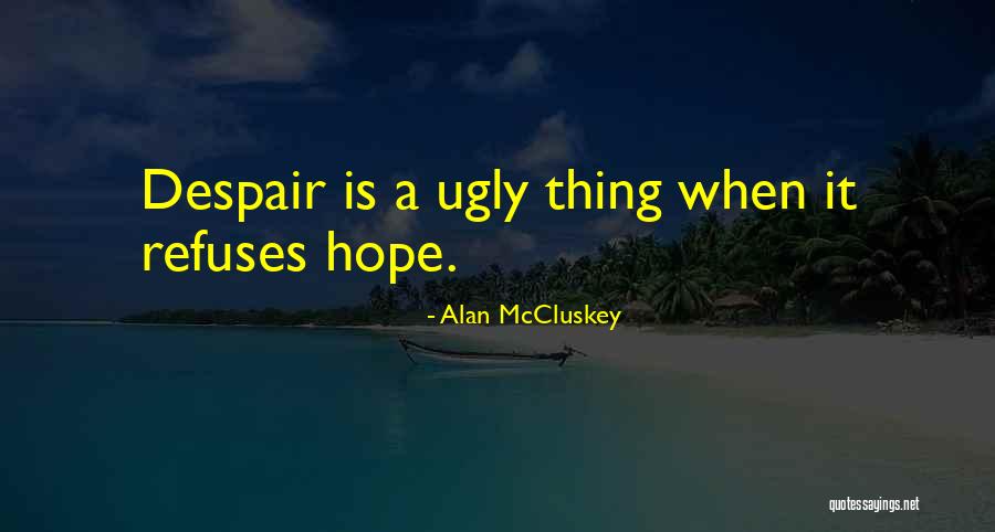 Darel Paul Quotes By Alan McCluskey