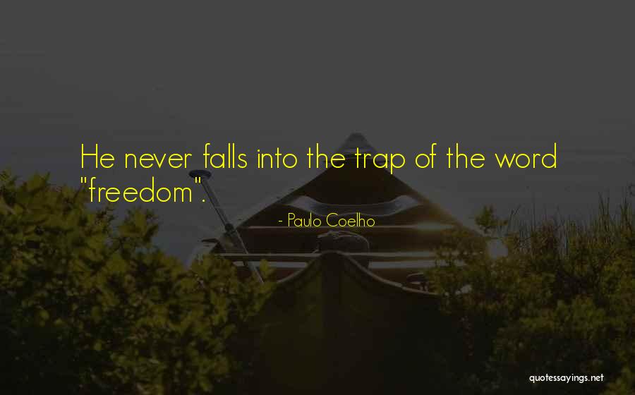 Darel Paul Quotes By Paulo Coelho