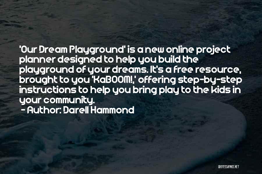 Darell Hammond Quotes 150665