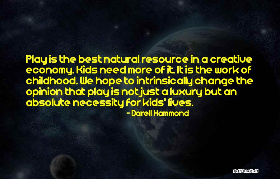 Darell Hammond Quotes 1845556