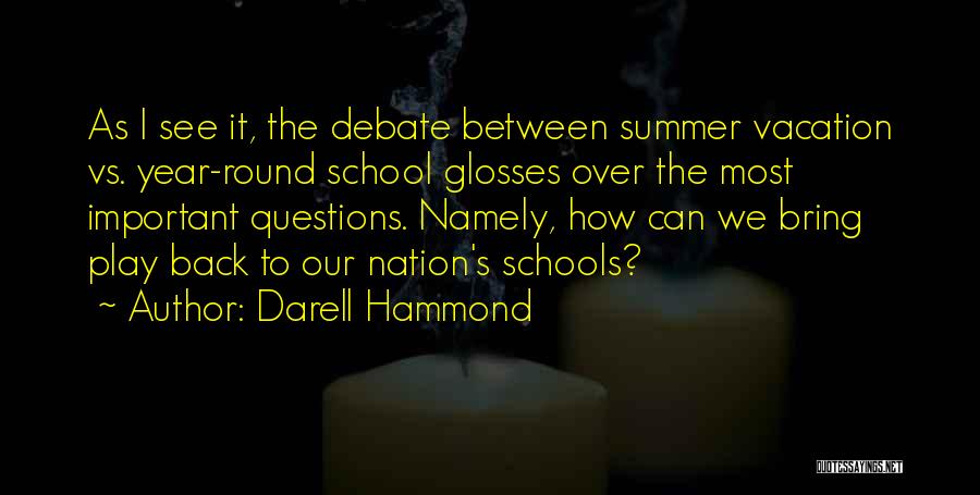 Darell Hammond Quotes 1989108