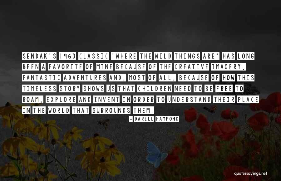 Darell Hammond Quotes 710967 Darell Hammond Quotes 710967