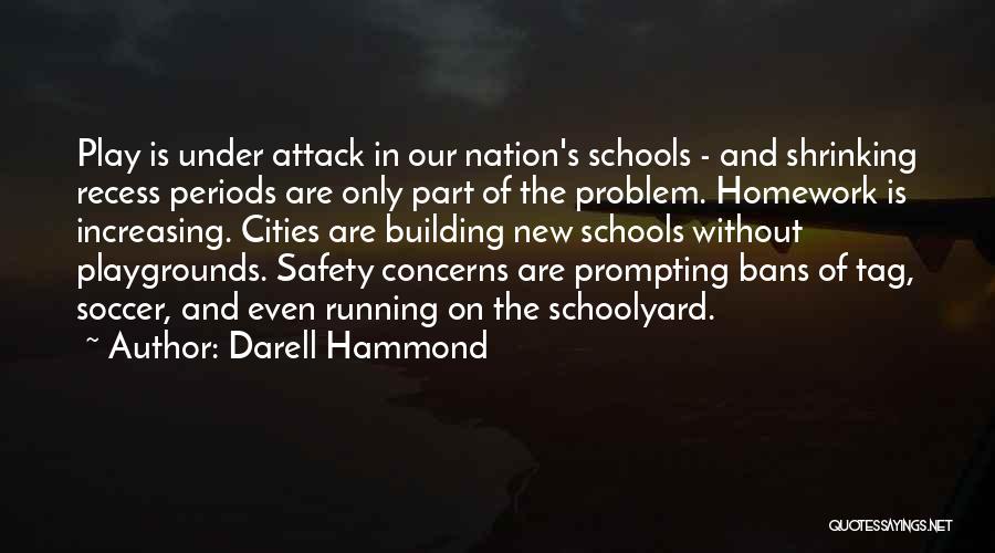 Darell Hammond Quotes 95665