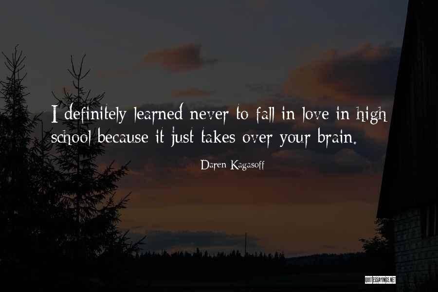 Daren Kagasoff Quotes 315270