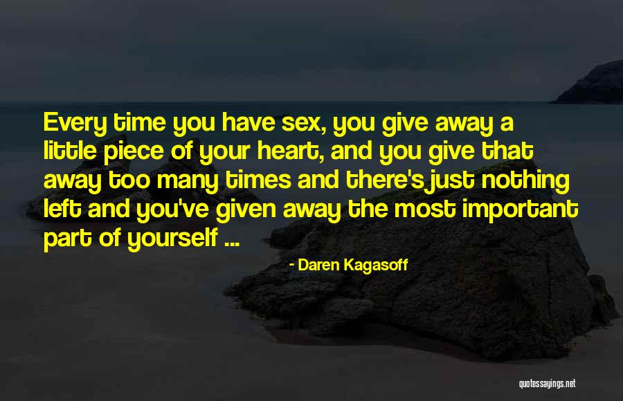 Daren Kagasoff Quotes 531339