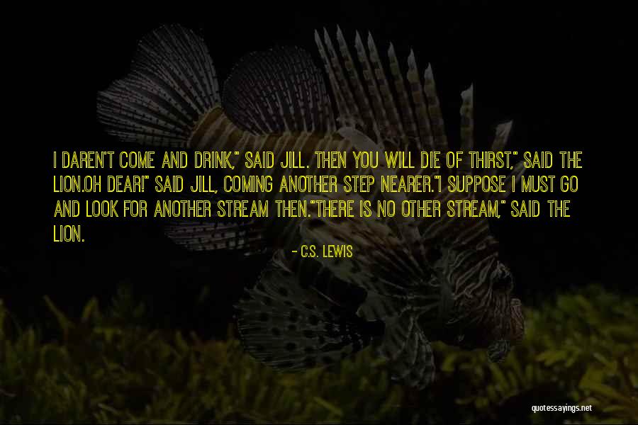 Daren Quotes By C.S. Lewis Daren Quotes By C.S. Lewis