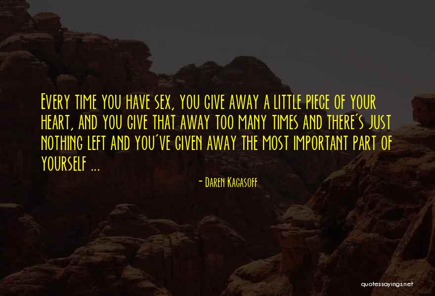Daren Quotes By Daren Kagasoff Daren Quotes By Daren Kagasoff