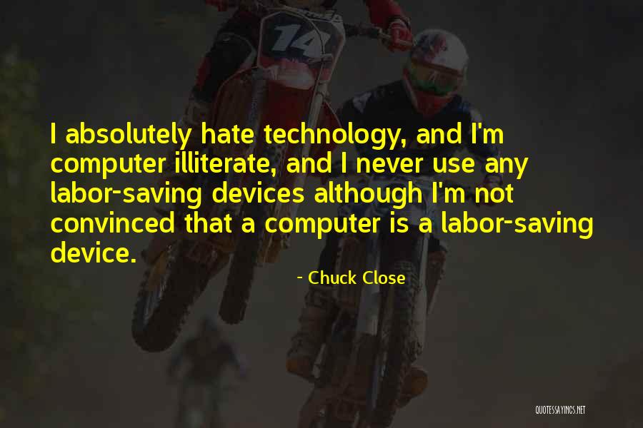 Darensbourg Tamu Quotes By Chuck Close Darensbourg Tamu Quotes By Chuck Close