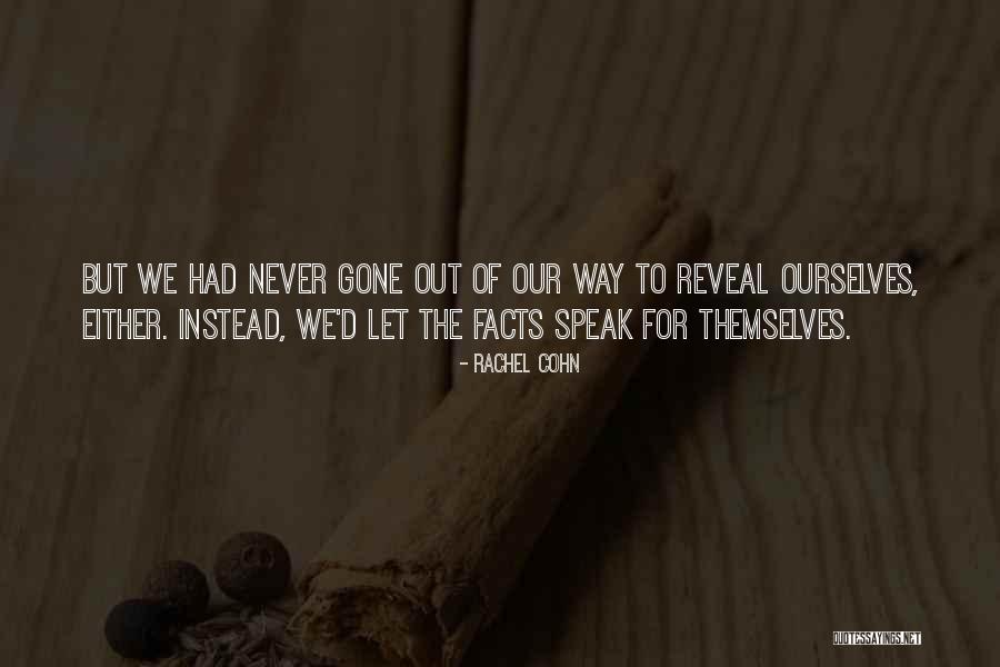 Dareth Colby Quotes By Rachel Cohn Dareth Colby Quotes By Rachel Cohn