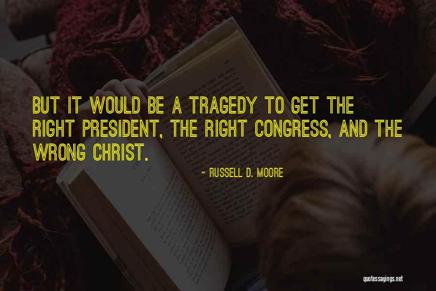 Darfsteller Quotes By Russell D. Moore Darfsteller Quotes By Russell D. Moore