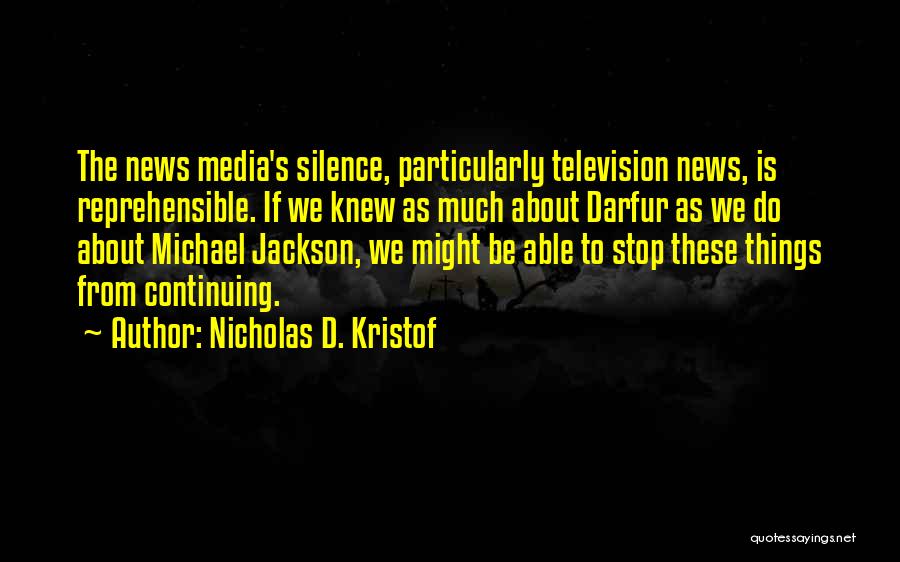 Darfur Quotes By Nicholas D. Kristof