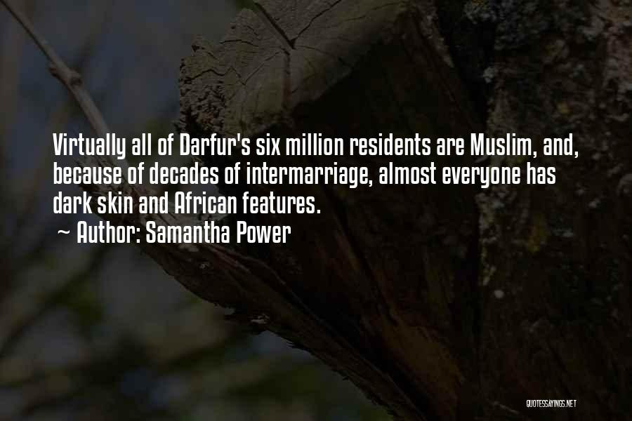 Darfur Quotes By Samantha Power
