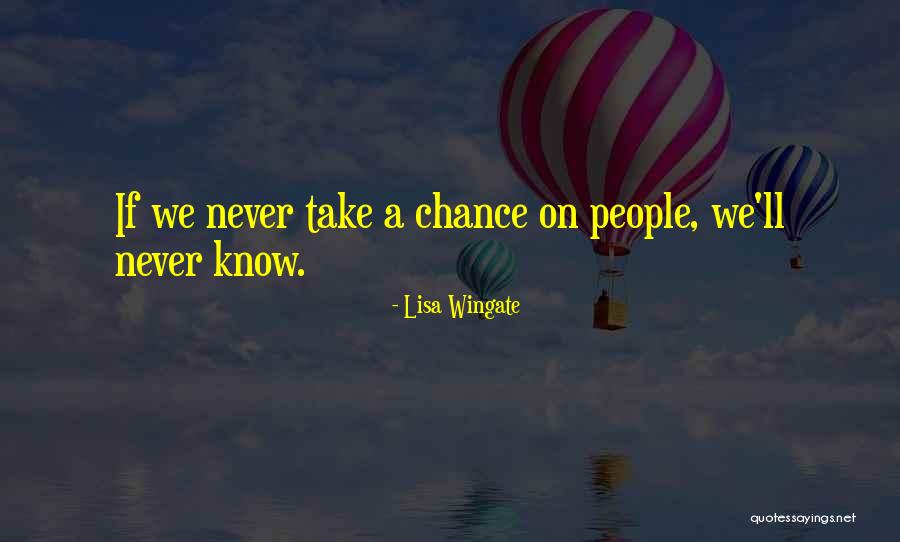 Dargentan Quotes By Lisa Wingate Dargentan Quotes By Lisa Wingate