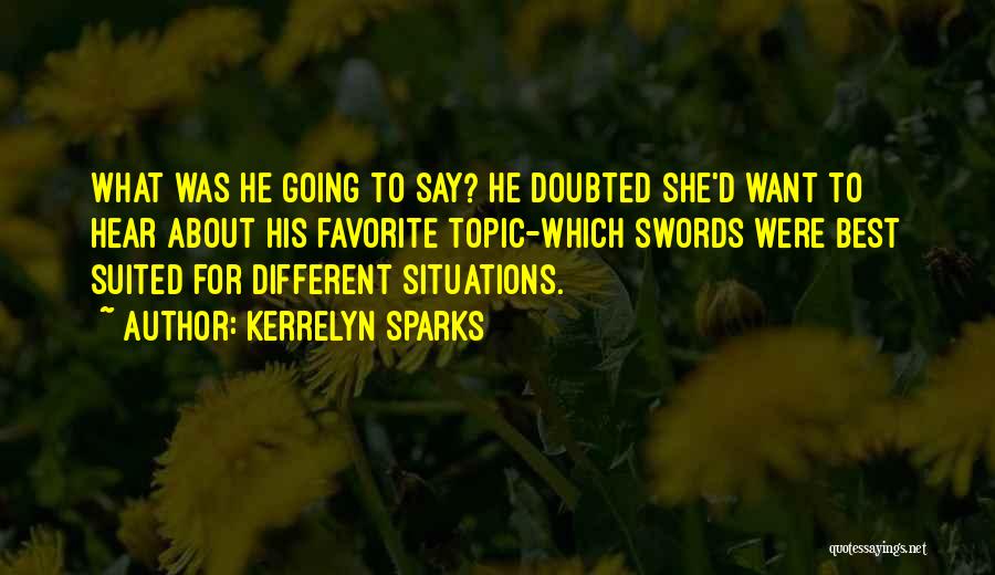 Daria Sandi Quotes By Kerrelyn Sparks