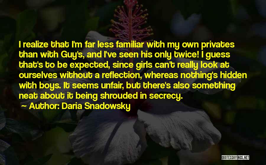 Daria Snadowsky Quotes 1190029