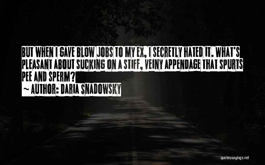 Daria Snadowsky Quotes 1277682