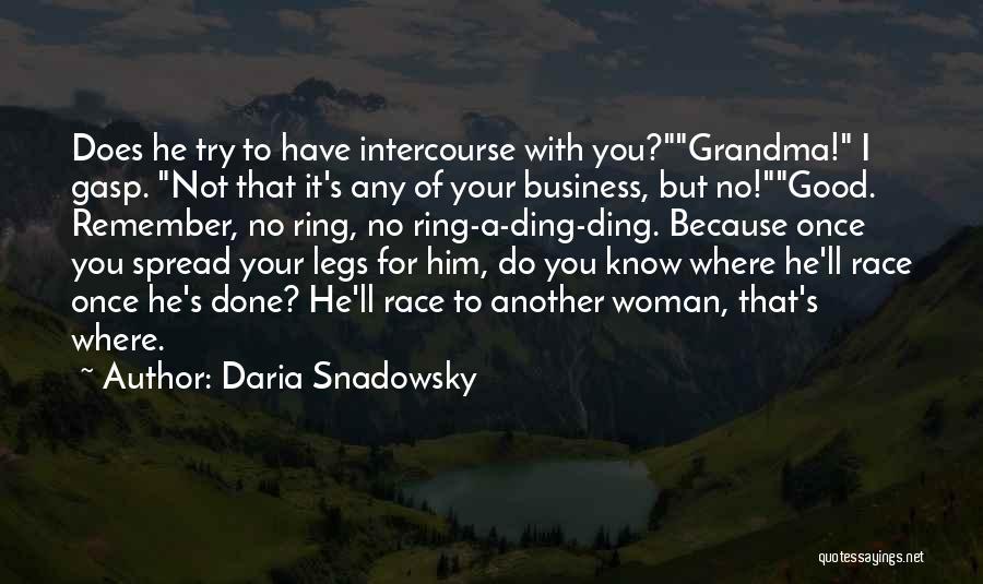 Daria Snadowsky Quotes 1492600