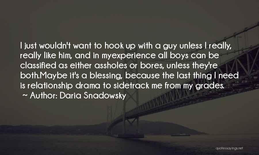 Daria Snadowsky Quotes 1899560