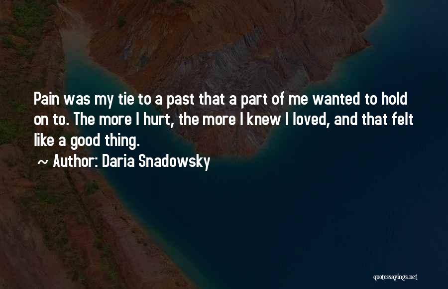 Daria Snadowsky Quotes 193980