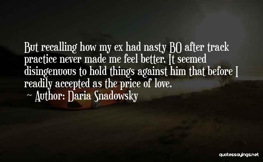 Daria Snadowsky Quotes 210976