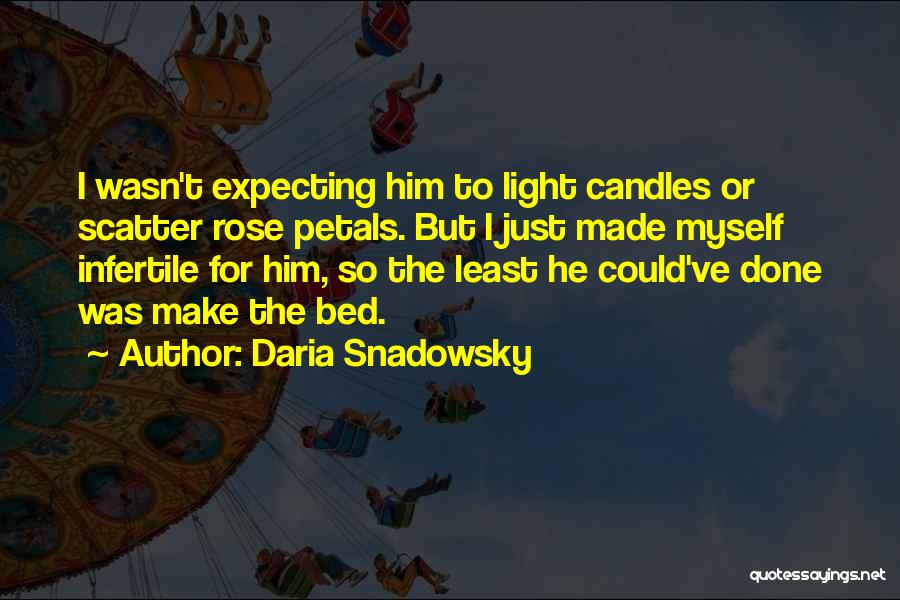 Daria Snadowsky Quotes 231195