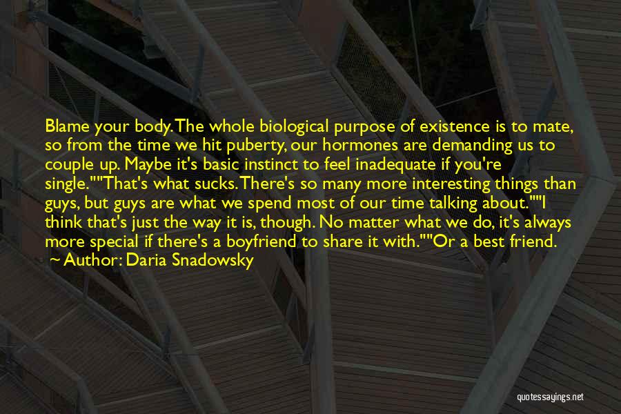 Daria Snadowsky Quotes 302205