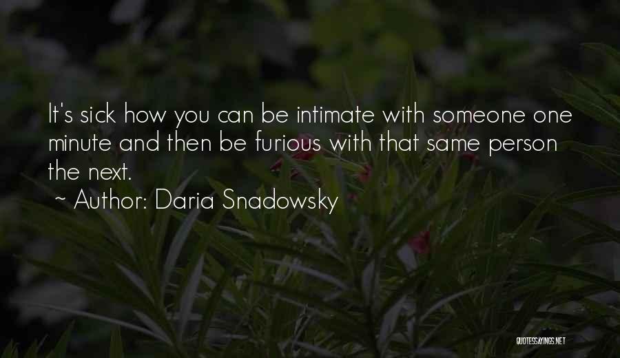 Daria Snadowsky Quotes 391196