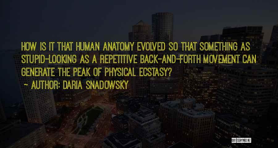 Daria Snadowsky Quotes 796507