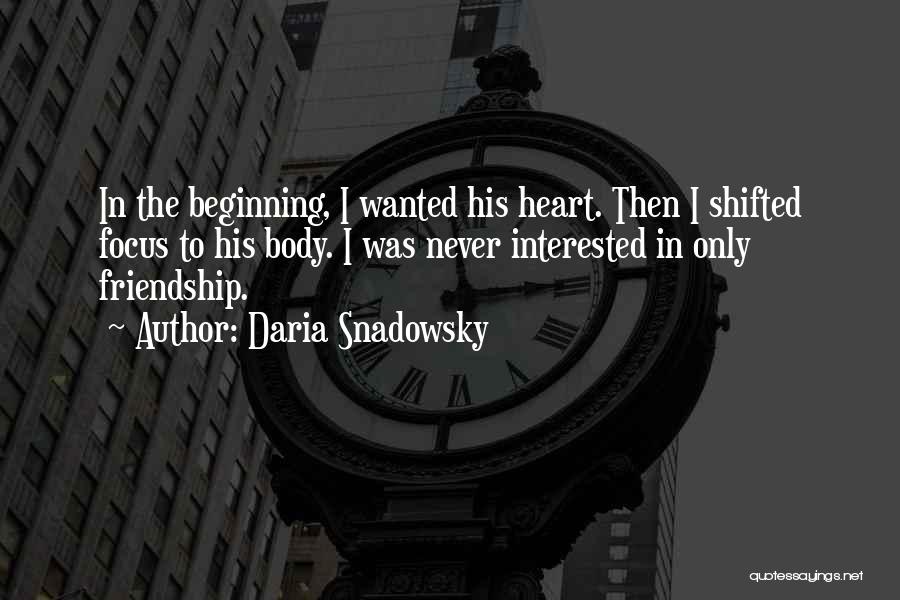 Daria Snadowsky Quotes 839286