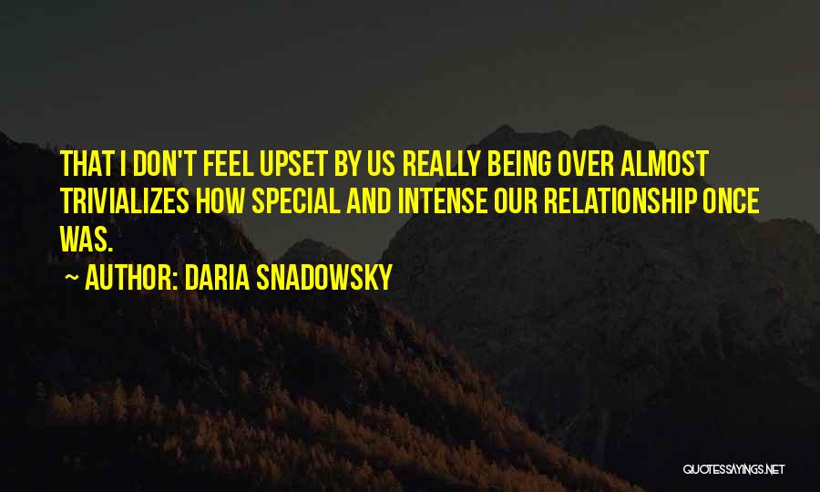 Daria Snadowsky Quotes 855391