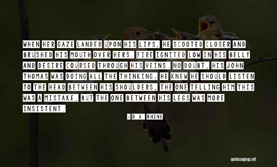 Dariamartina Quotes By D.A. Rhine Dariamartina Quotes By D.A. Rhine