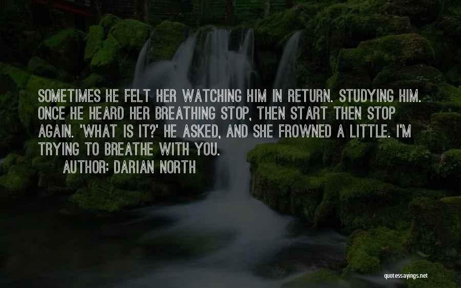Darian North Quotes 2013593