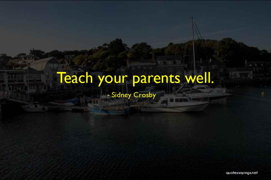 Darias License Quotes By Sidney Crosby Darias License Quotes By Sidney Crosby