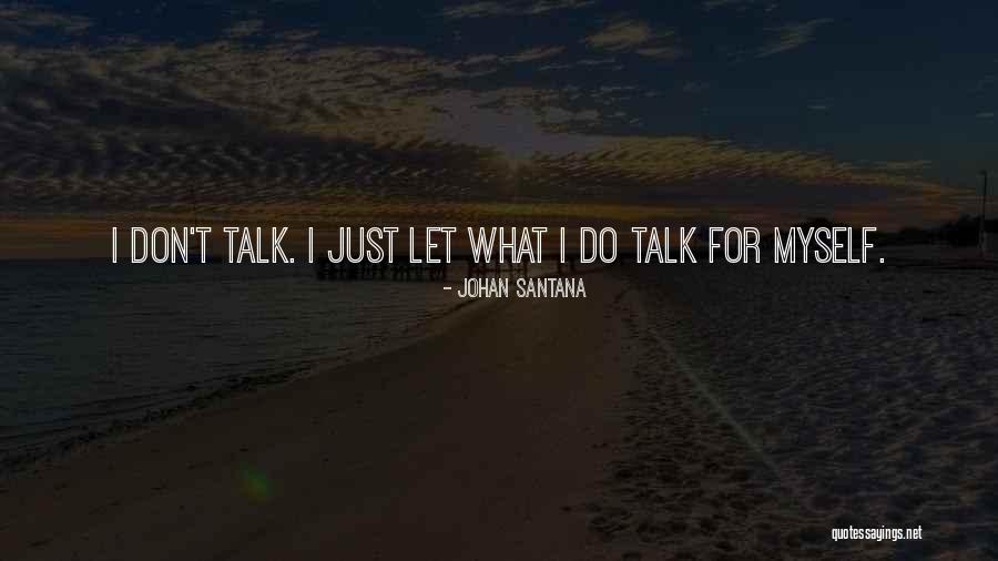 Dariel Fitzkee Quotes By Johan Santana Dariel Fitzkee Quotes By Johan Santana