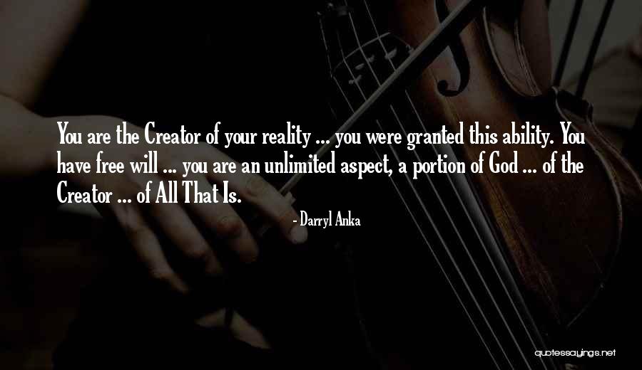 Dariela Glass Quotes By Darryl Anka Dariela Glass Quotes By Darryl Anka