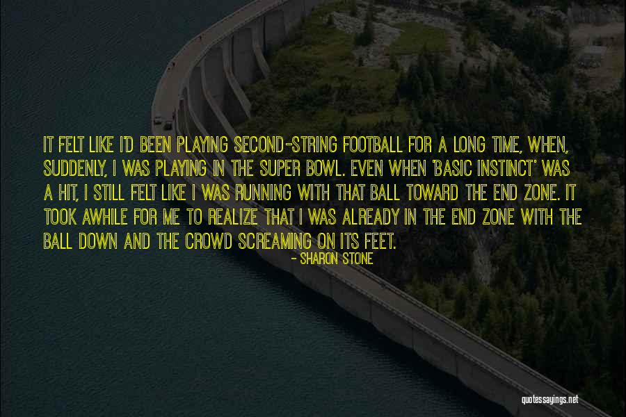Darielys Pinto Quotes By Sharon Stone Darielys Pinto Quotes By Sharon Stone