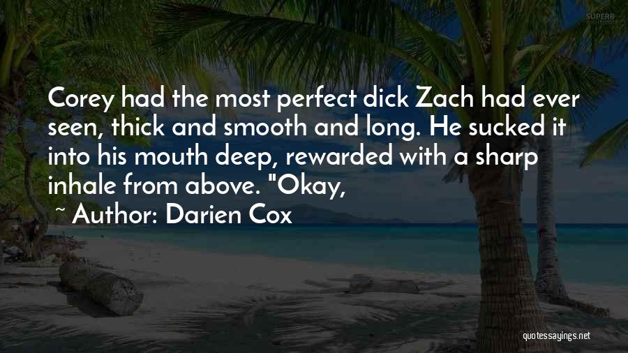 Darien Cox Quotes 337637