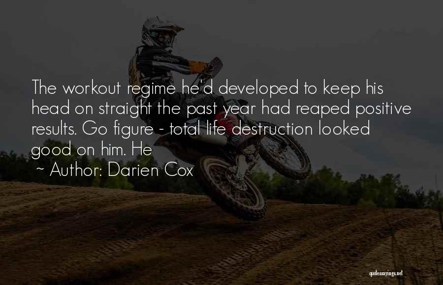 Darien Cox Quotes 914187