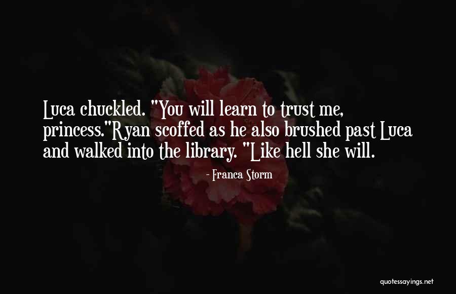Darienne Lake Quotes By Franca Storm Darienne Lake Quotes By Franca Storm