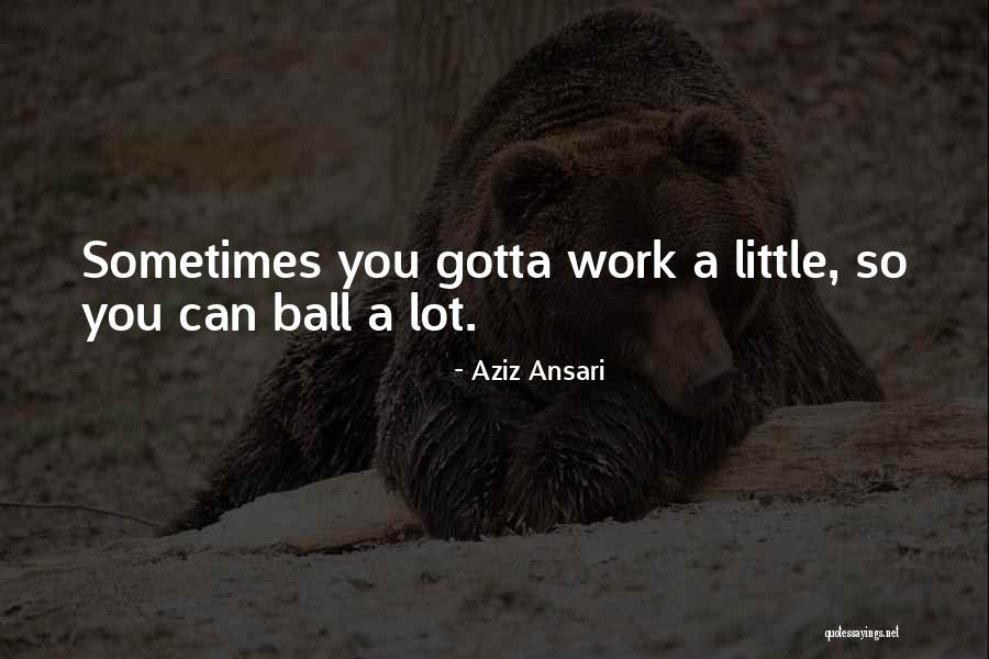 Daries Dobre Quotes By Aziz Ansari Daries Dobre Quotes By Aziz Ansari