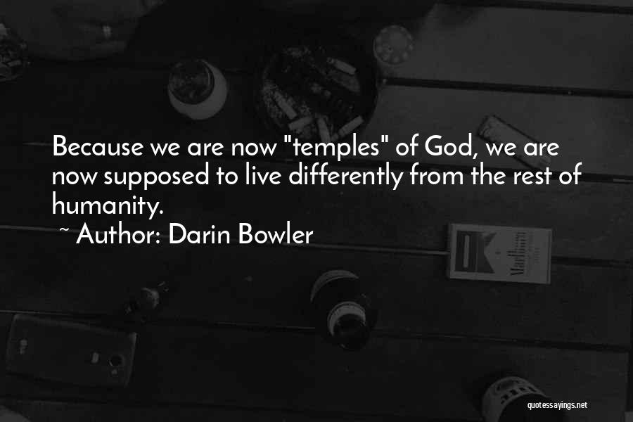 Darin Bowler Quotes 1640791