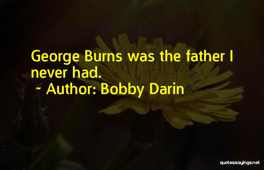 Darin Quotes By Bobby Darin