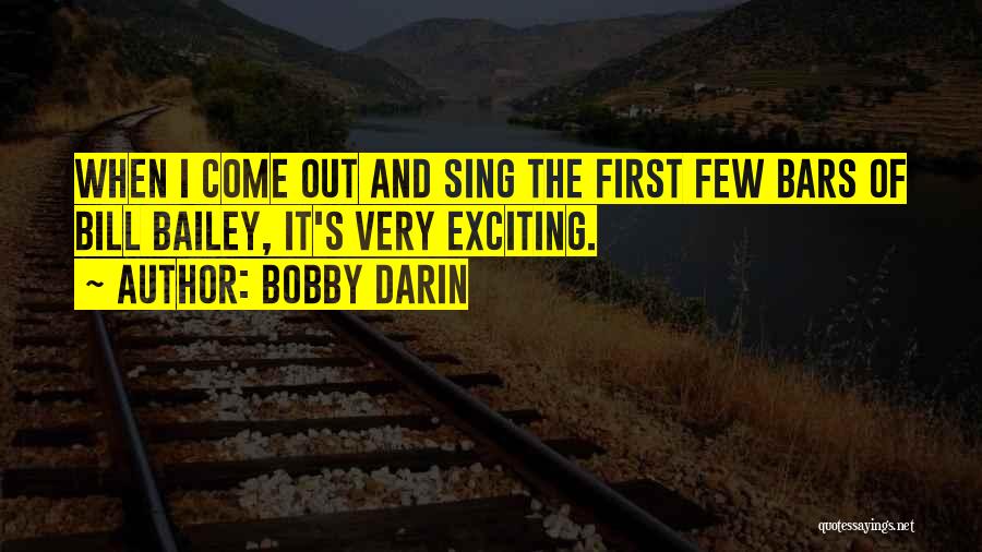 Darin Quotes By Bobby Darin