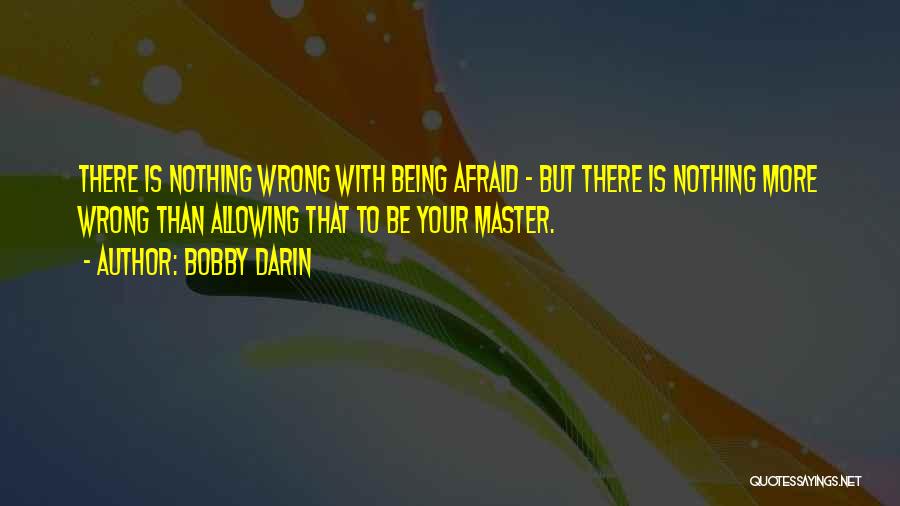 Darin Quotes By Bobby Darin