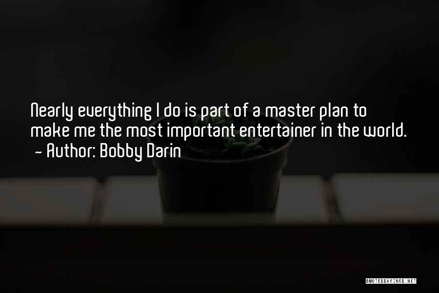 Darin Quotes By Bobby Darin