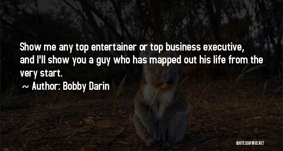 Darin Quotes By Bobby Darin