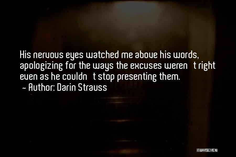 Darin Quotes By Darin Strauss