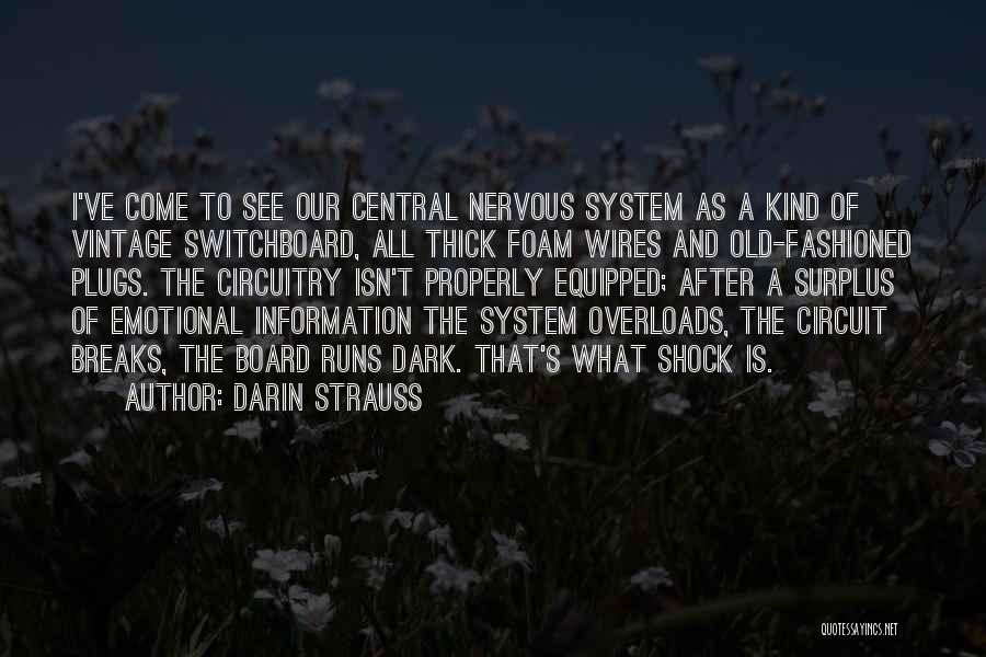 Darin Quotes By Darin Strauss