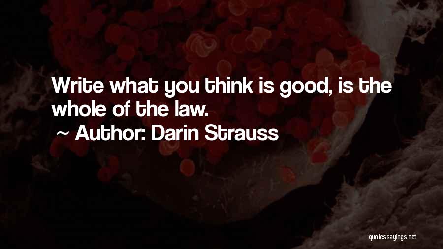 Darin Quotes By Darin Strauss