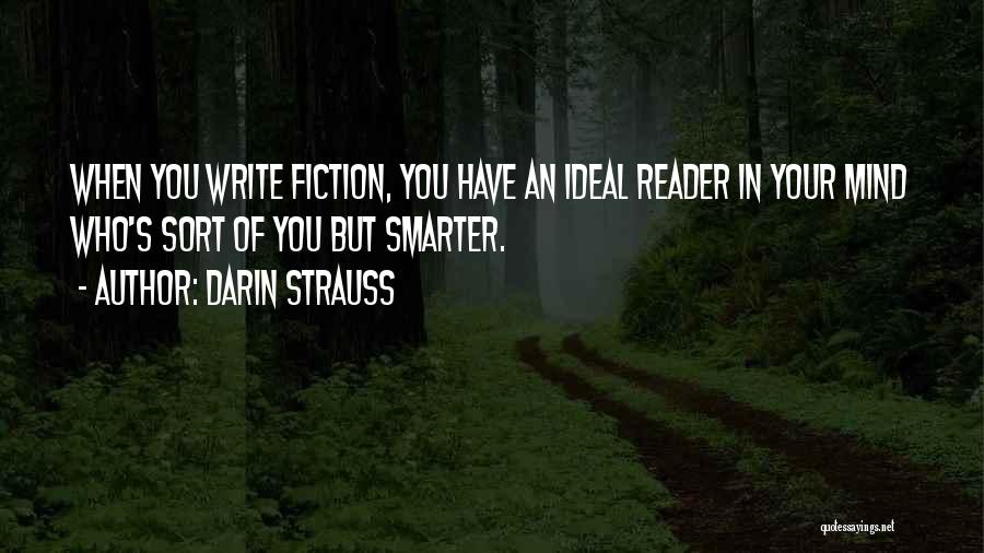 Darin Quotes By Darin Strauss